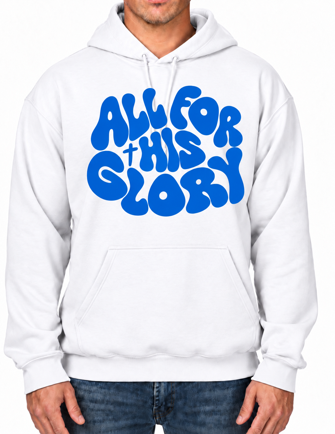 All For His Glory Hoodie