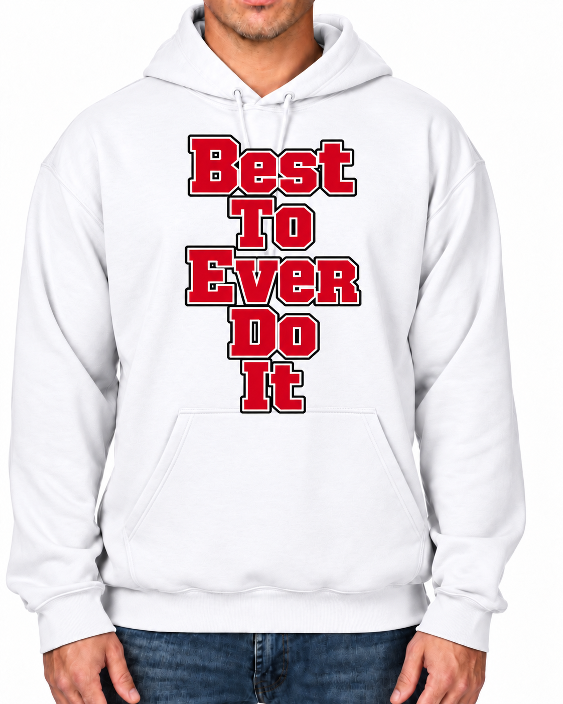 Best To Do It Hoodie